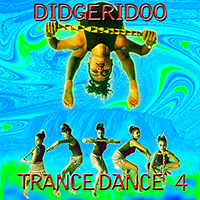 Didgeridoo Trance Dance 4